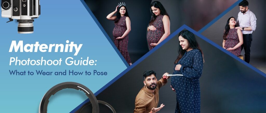 Maternity Photoshoot Guide: What to Wear and How to Pose